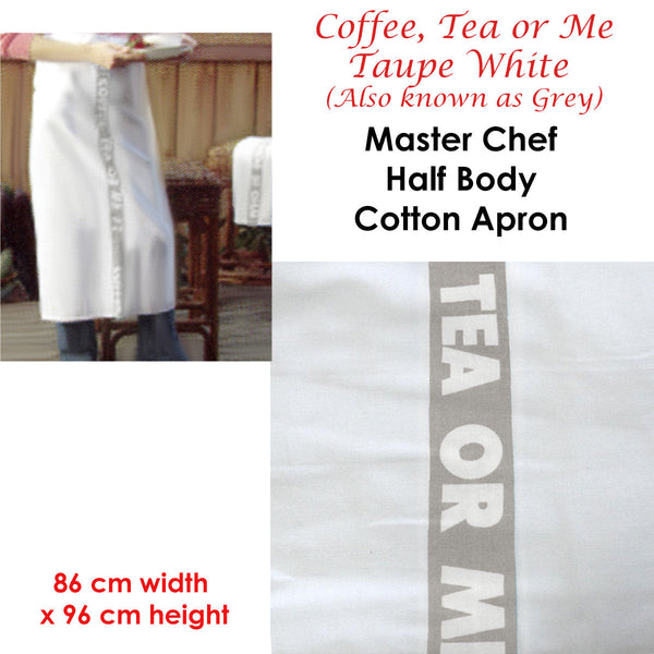 Coffee Tea or Me Taupe White Master Chef Half Cotton Apron